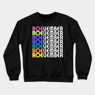 Roevember Crewneck Sweatshirt